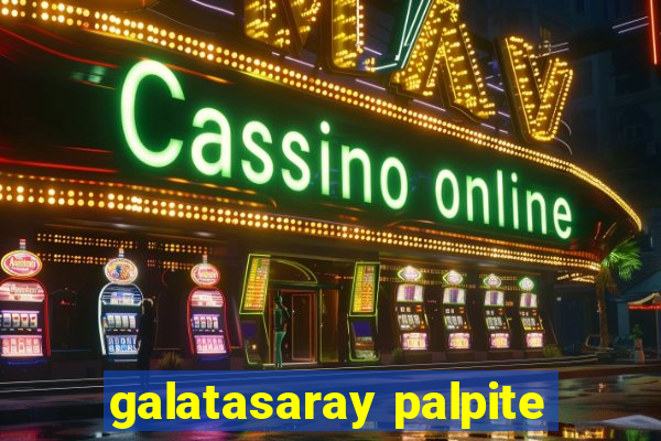 galatasaray palpite